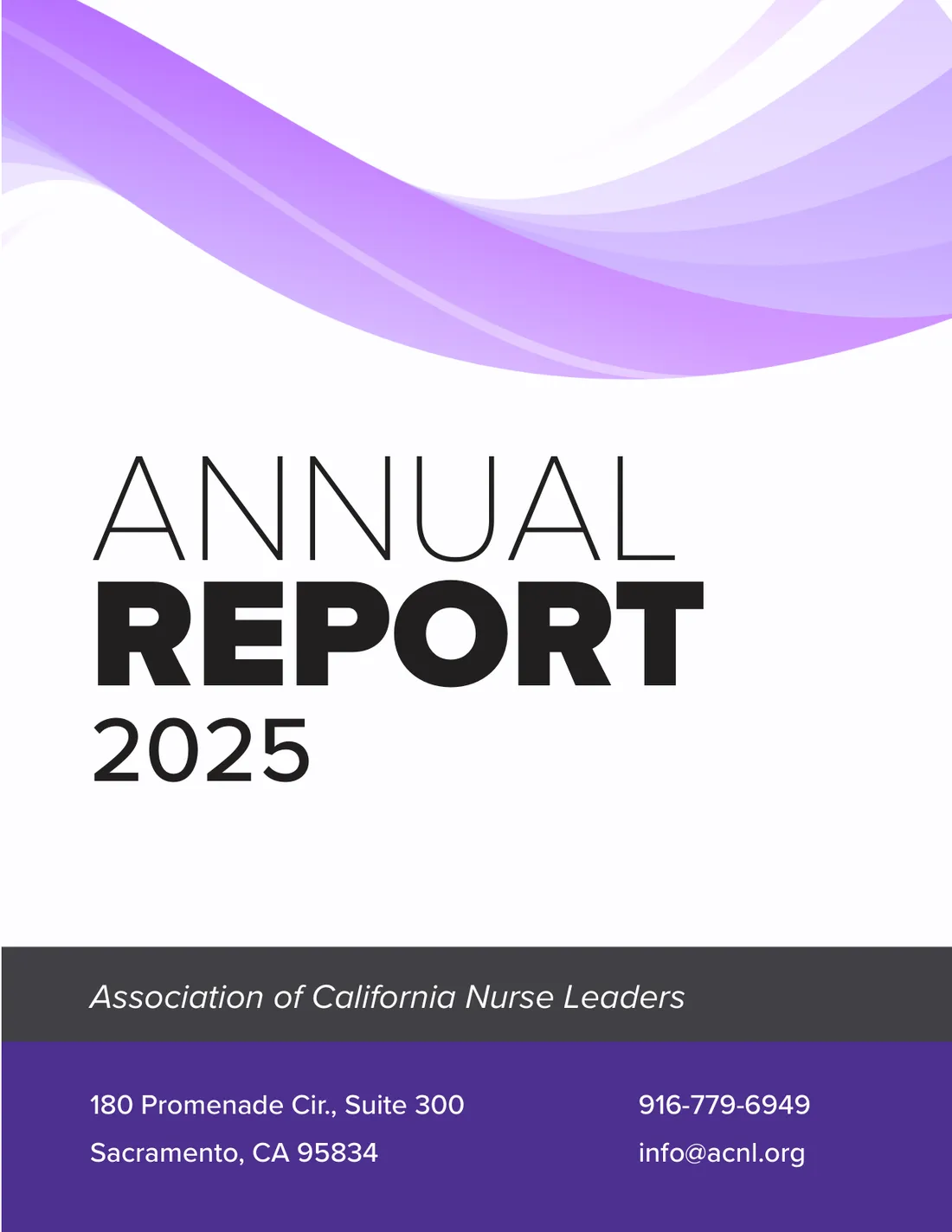 2025 Annual Report front cover: a clean purple-and-white layout reading Annual Report 2025, Association of California Nurse Leaders